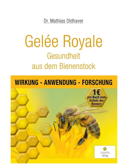 Gelee Royale - Gesundheit aus dem Bienenstock